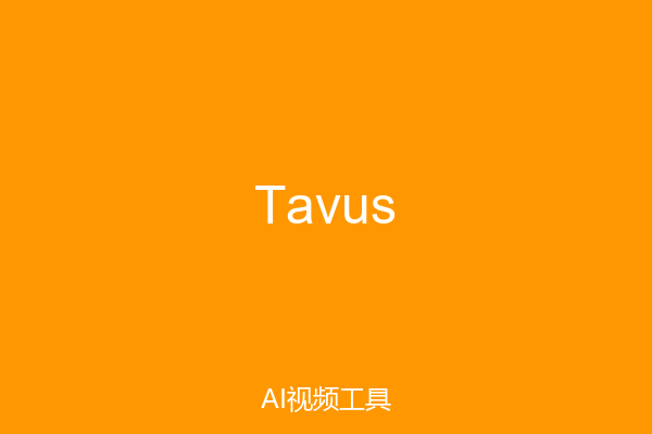 Tavus