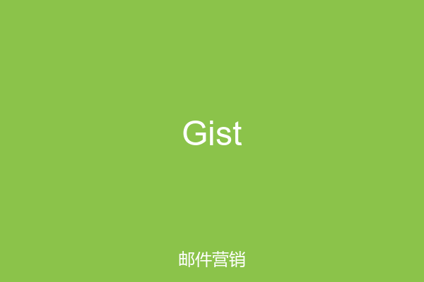 Gist