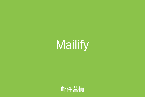 Mailify