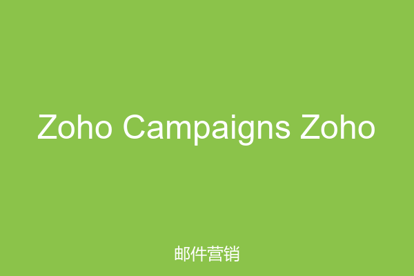 Zoho Campaigns Zoho