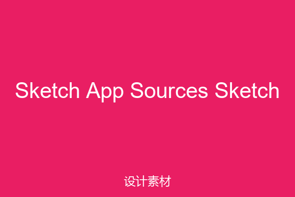 Sketch App Sources Sketch