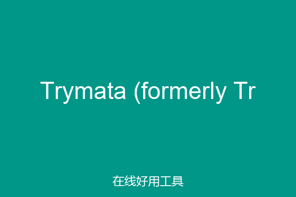 Trymata (formerly Tr
