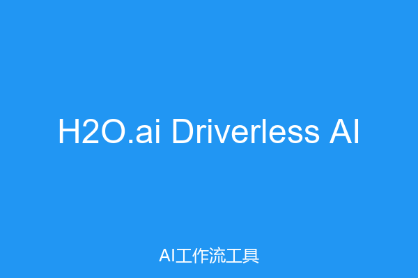 H2O.ai Driverless AI
