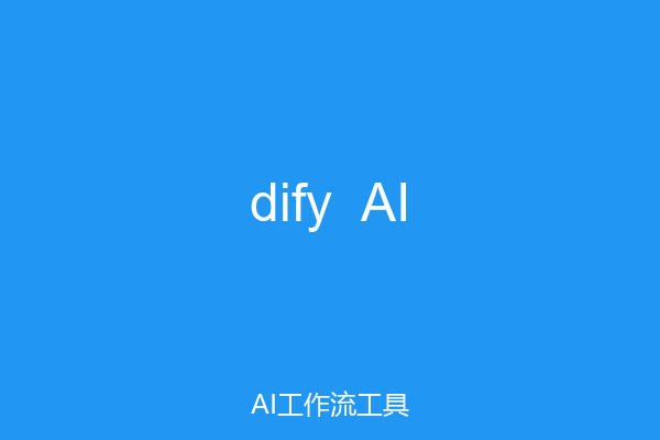 dify  AI