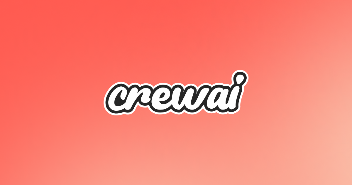 CrewAI – 多Agent协作框架